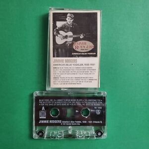 Jimmie Rodgers America’s Blue Yodeler Cassette 1930-1931